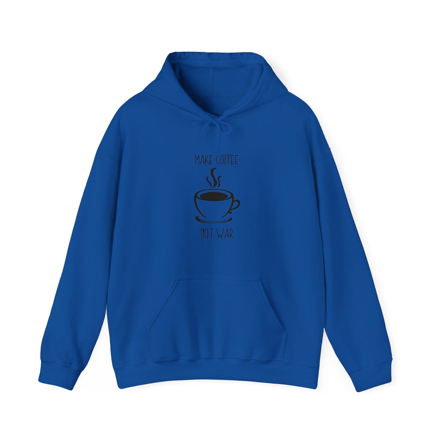 Make Coffee Not War Hoodie