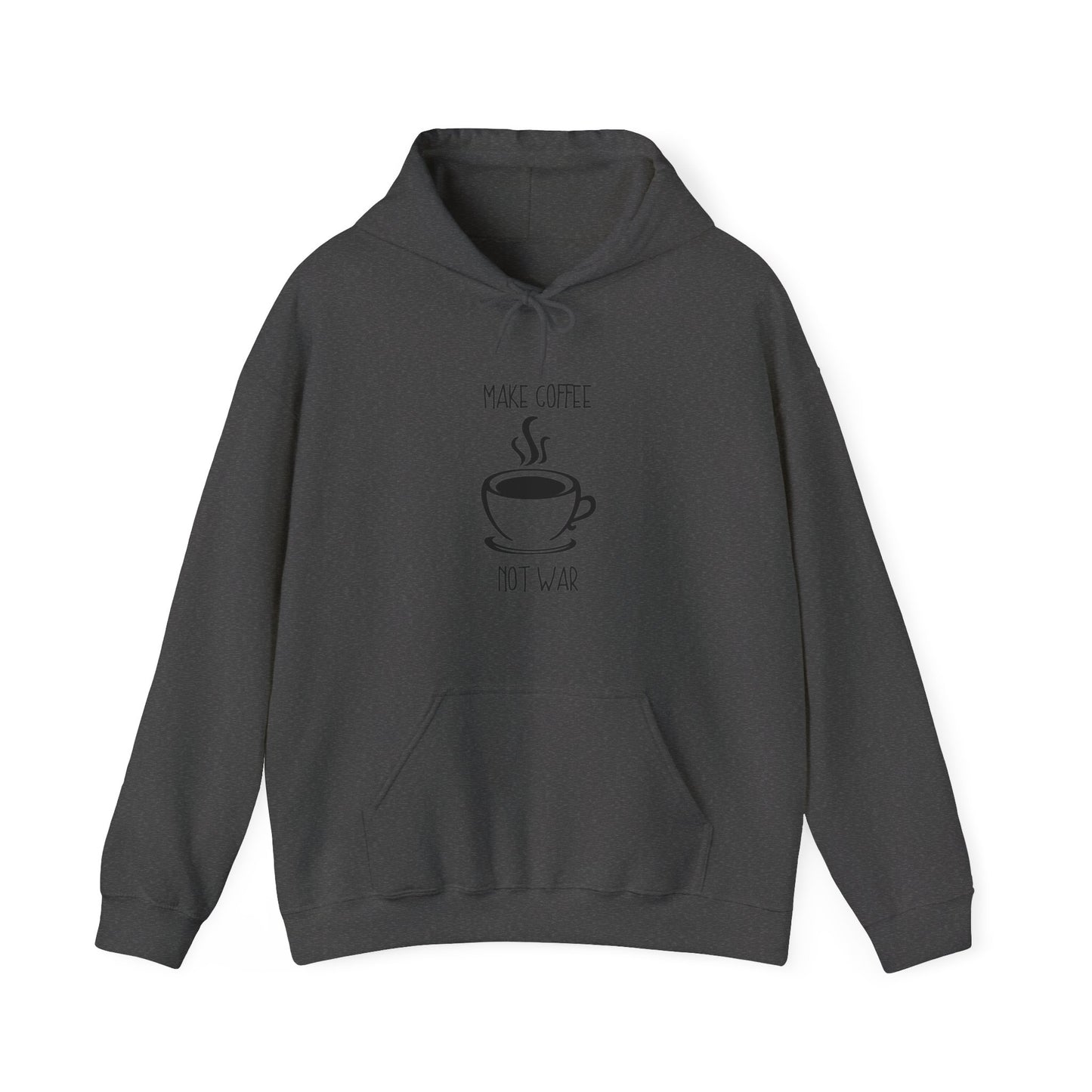Make Coffee Not War Hoodie