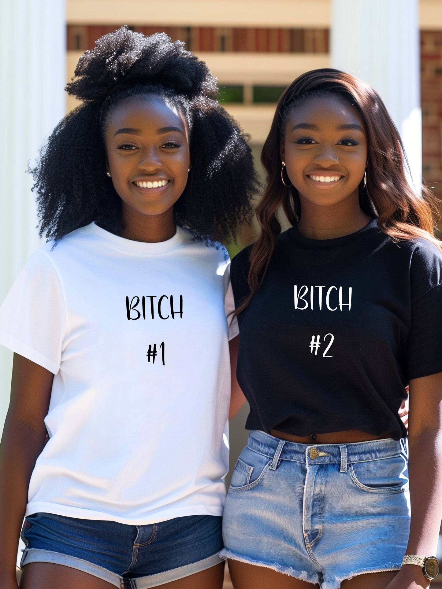 Bitch #1 T-Shirt