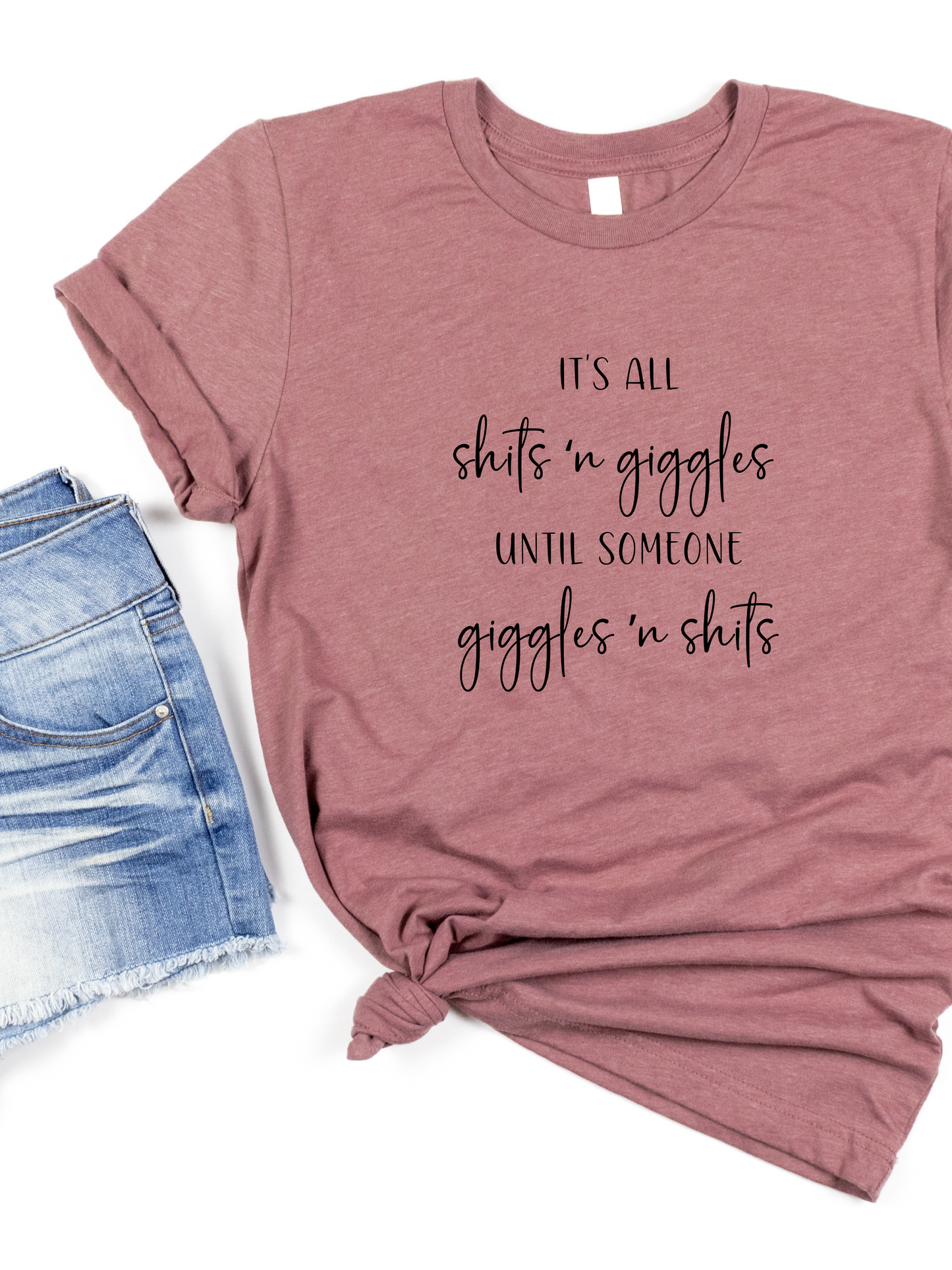 Shits N Giggles Tee