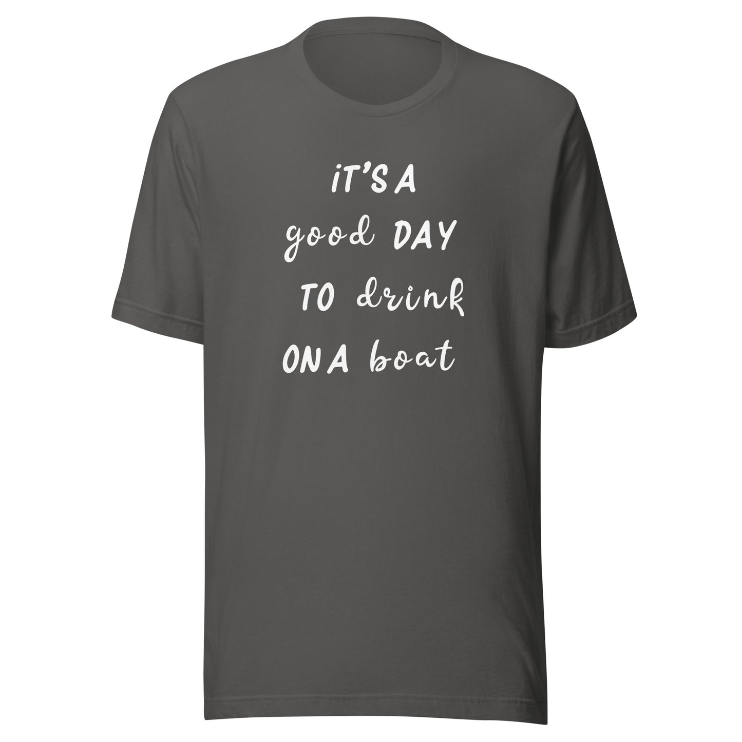 Good Day To Drink On A Boat T-Shirt