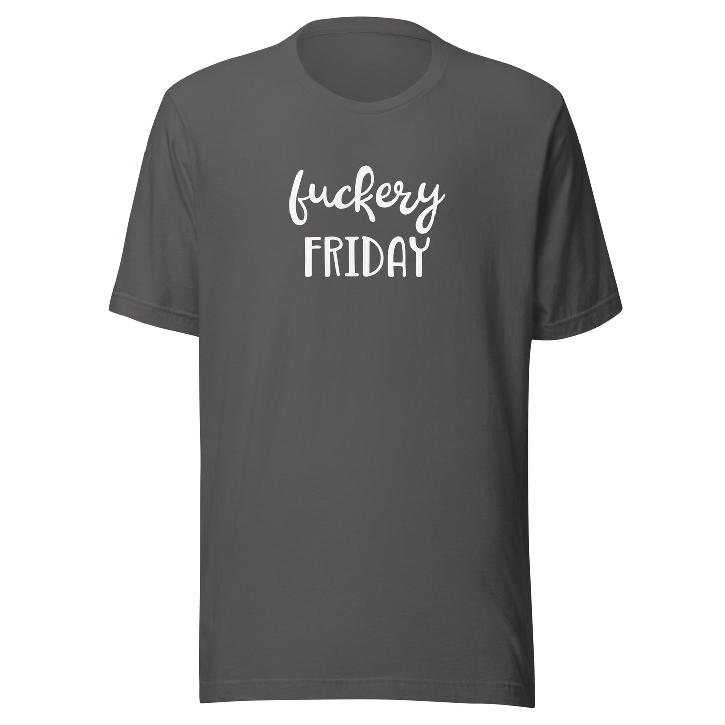 Fuckery Friday T-Shirt