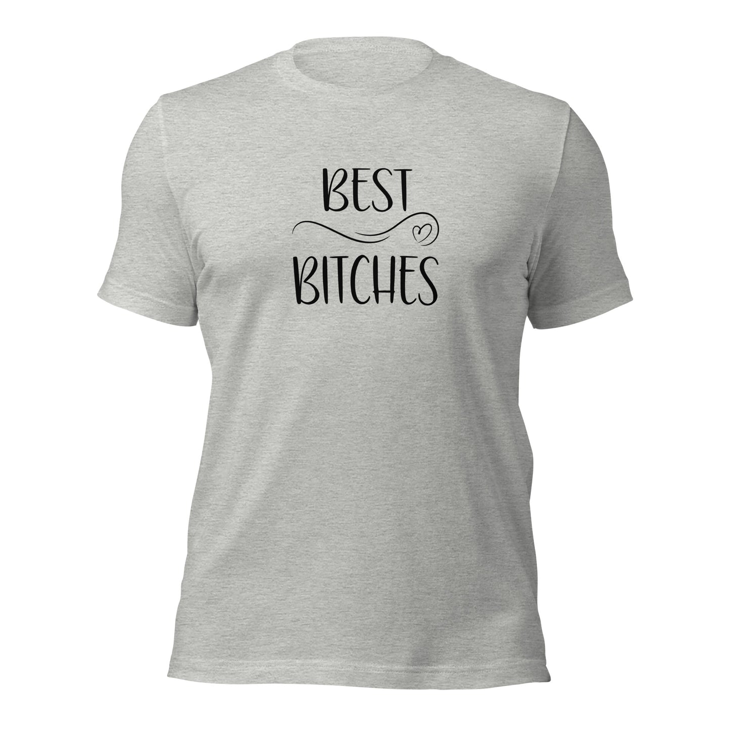 Best Bitches T-Shirt