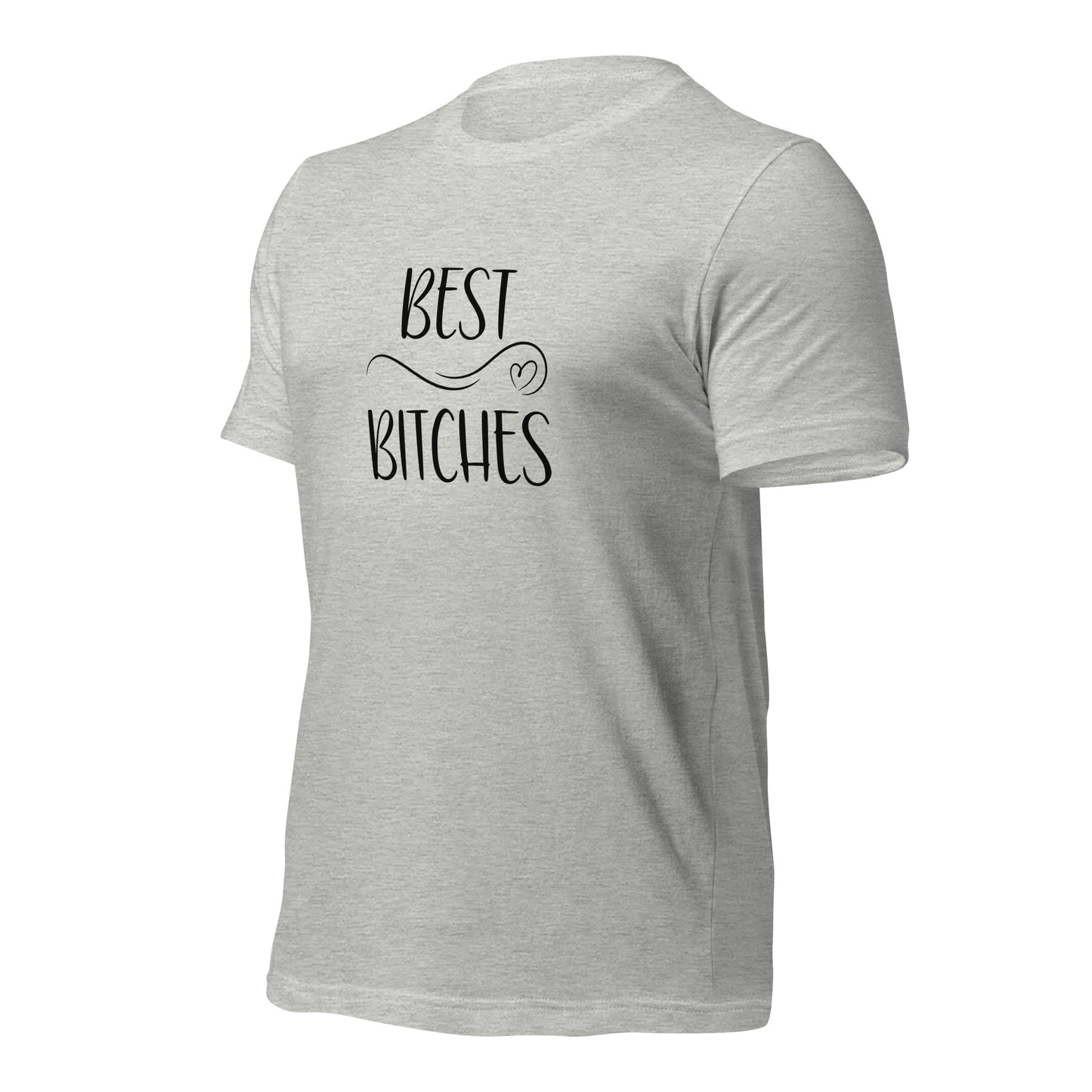 Best Bitches T-Shirt