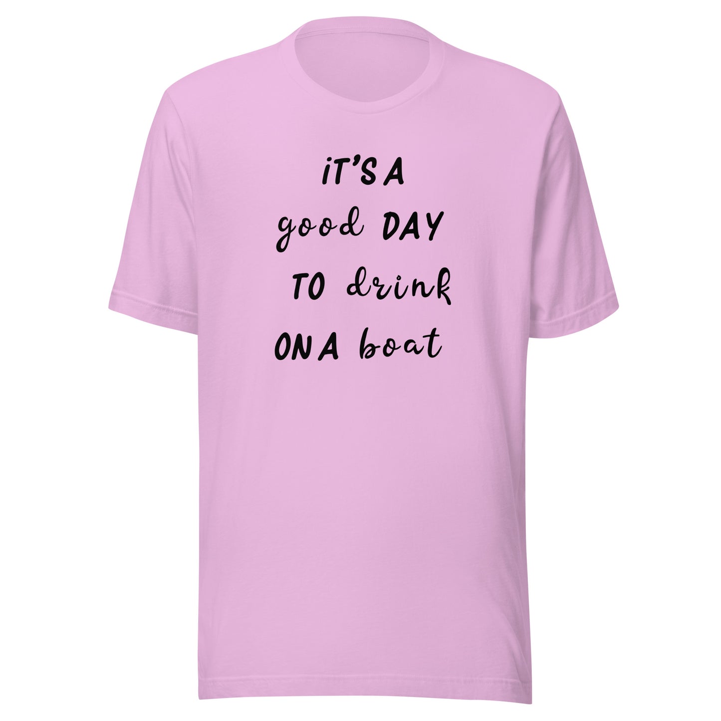 Good Day To Drink On A Boat T-Shirt