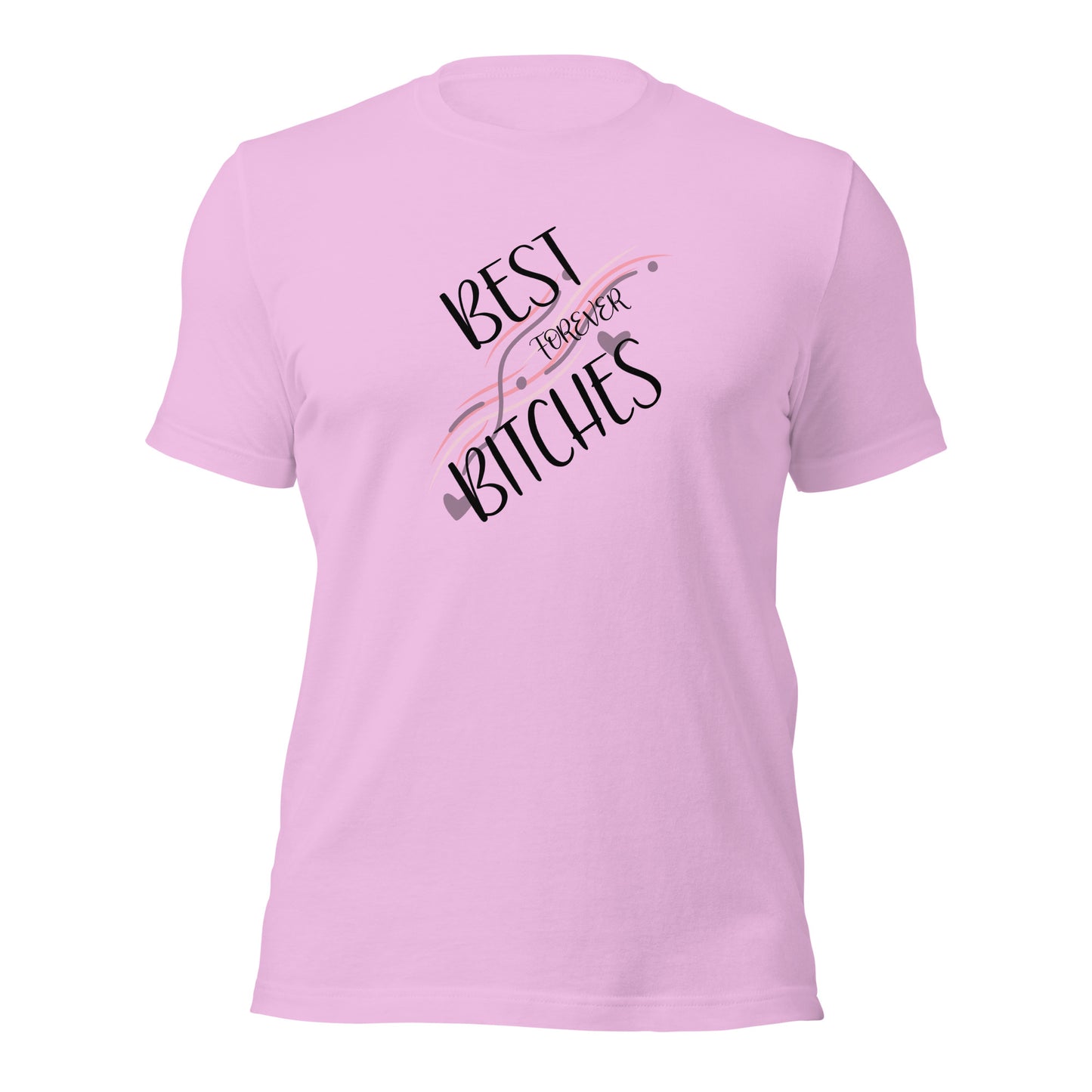 Best Bitches Forever T-Shirt