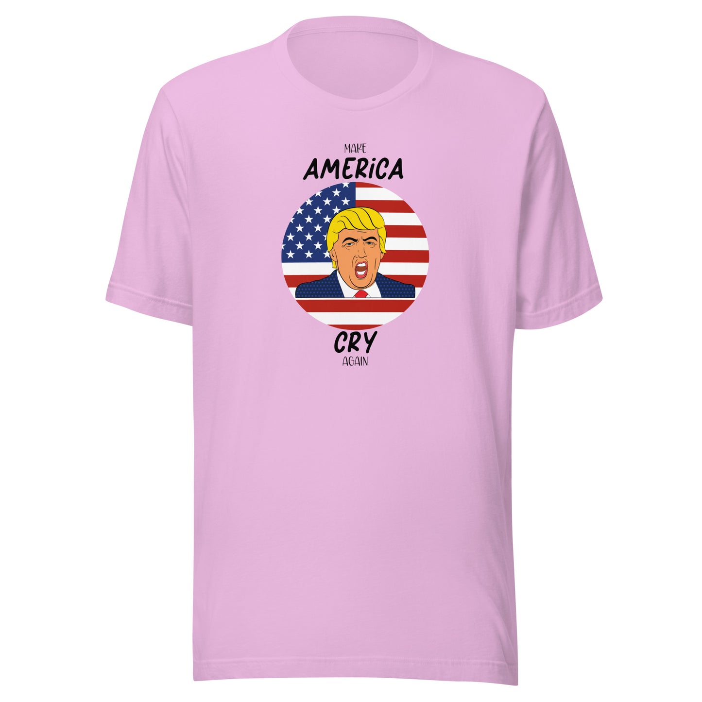 Trump Make America Cry Again T-Shirt