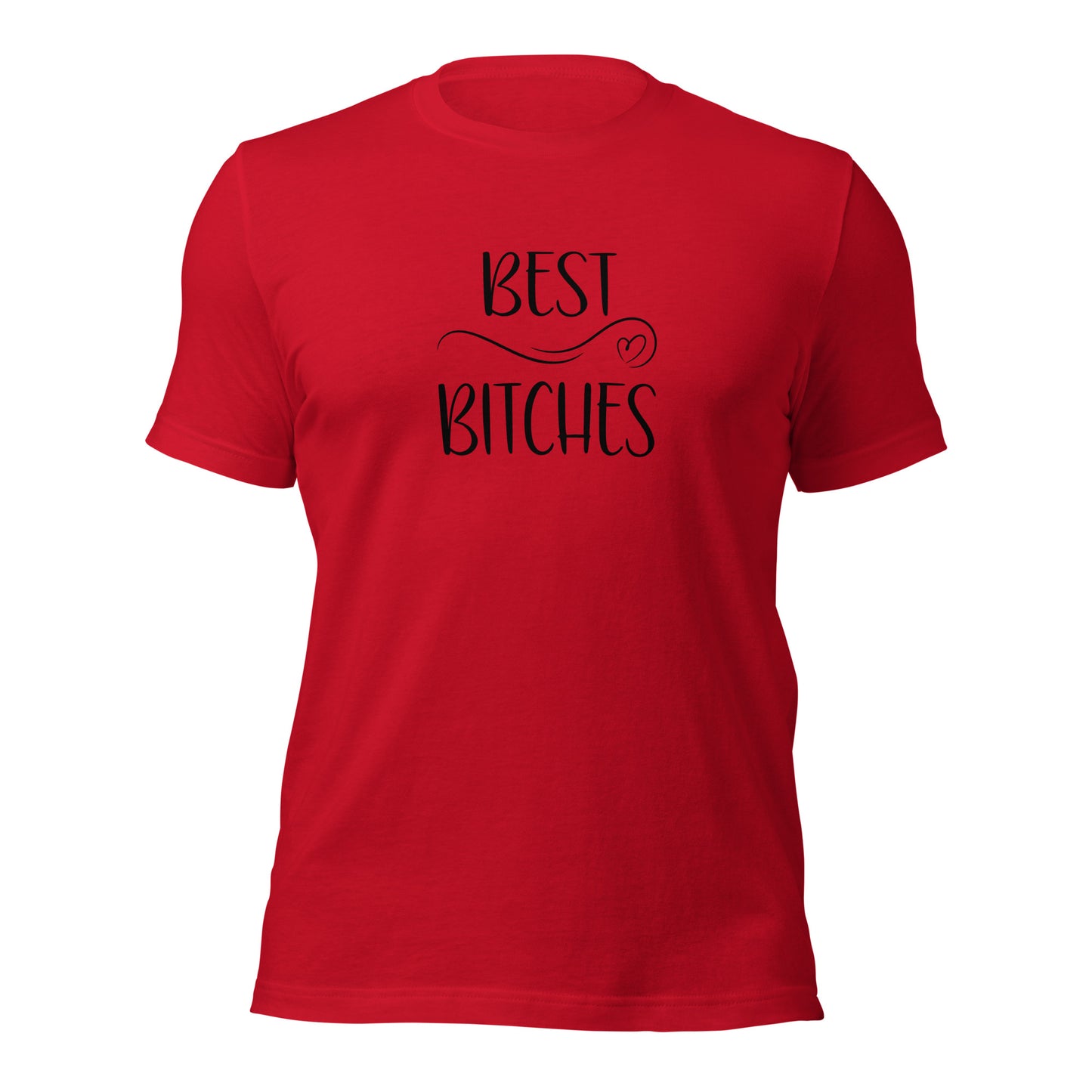 Best Bitches T-Shirt