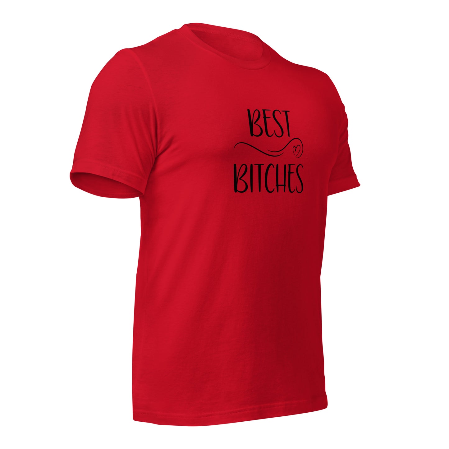 Best Bitches T-Shirt