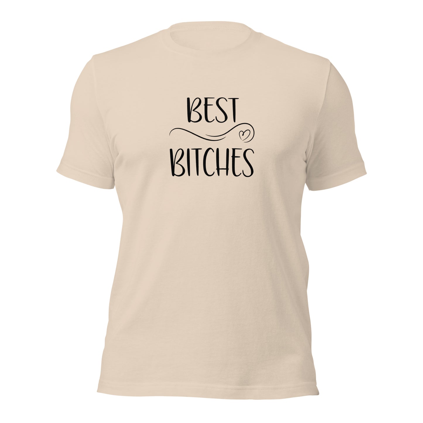 Best Bitches T-Shirt