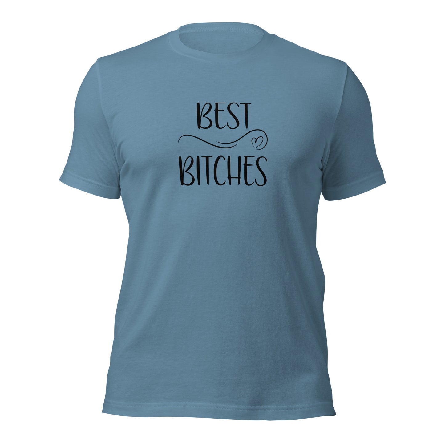 Best Bitches T-Shirt