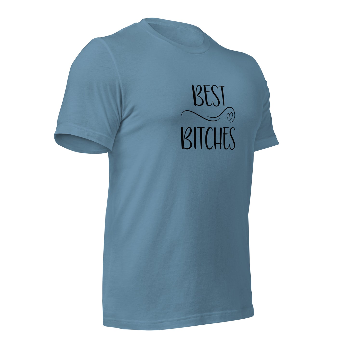 Best Bitches T-Shirt